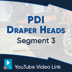 PDI draper heads video 3